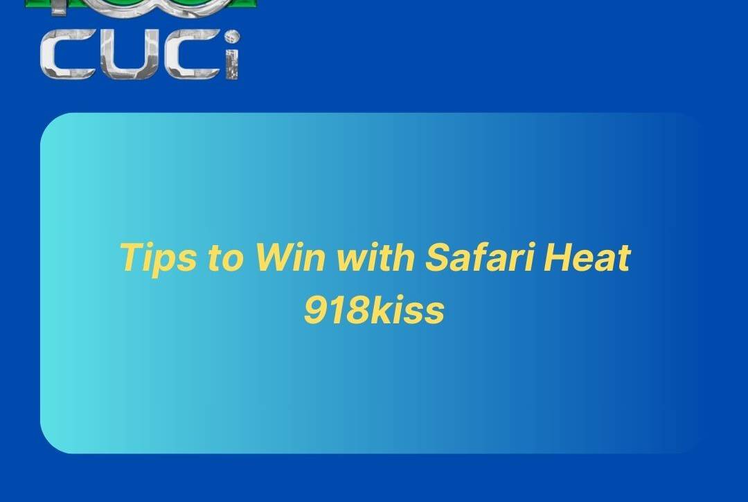 918kiss-safari-heat