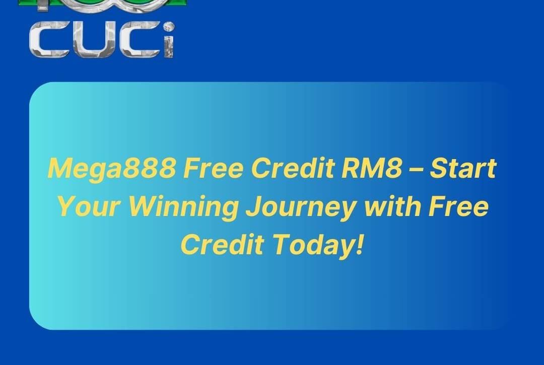 Mega888-Free-Credit-RM8