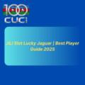 JILI Slot Lucky Jaguar | Best Player Guide 2025