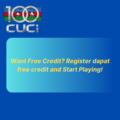 Want Free Credit? Register dapat free credit and Start Playing!