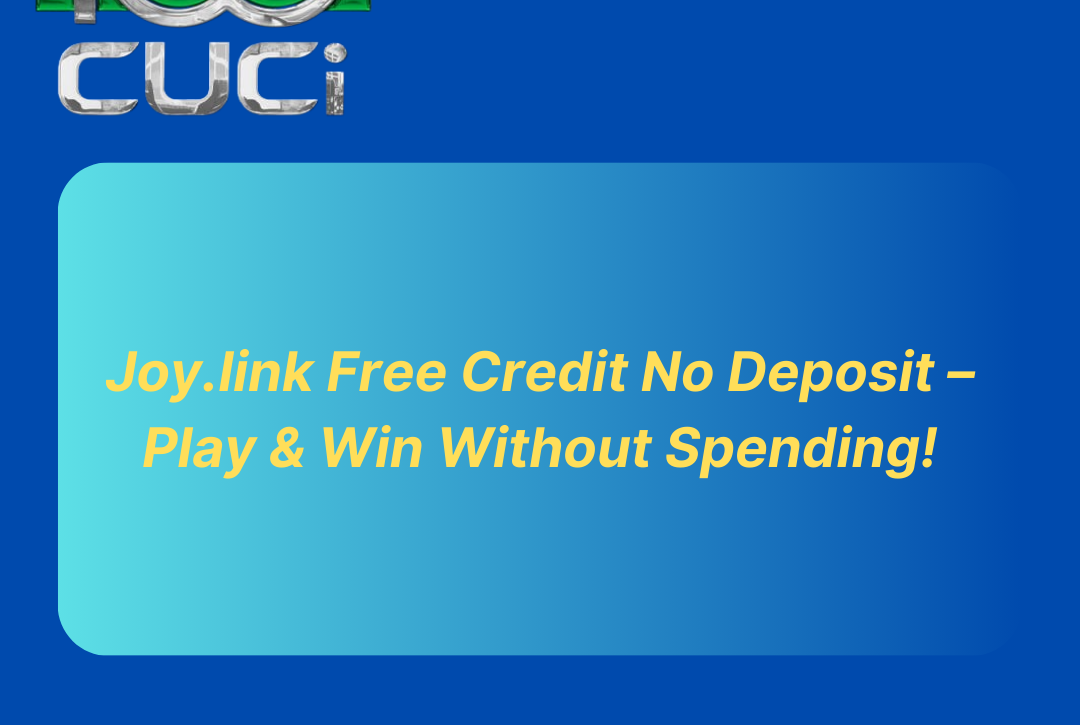 joy.link-free-credit-no-deposit-100cuci